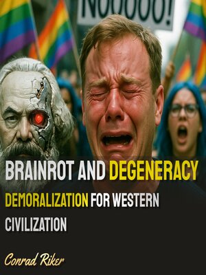 cover image of Brainrot and Degeneracy